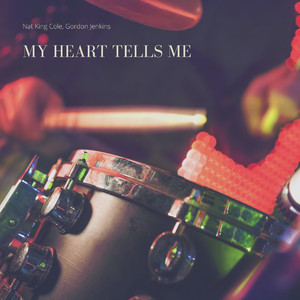 My Heart Tells Me