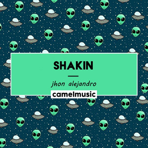 Shakin (JayCamel Remix)
