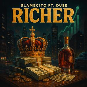 Richer (feat. Du$e)