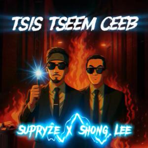 Tsis Tseem Ceeb (feat. Shong Lee)