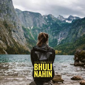 Main Bhuli Nahin