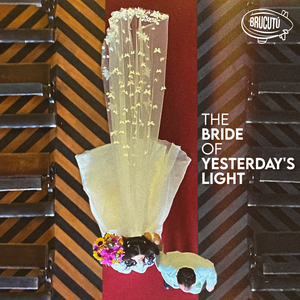 The Bride of Yesterday's Light