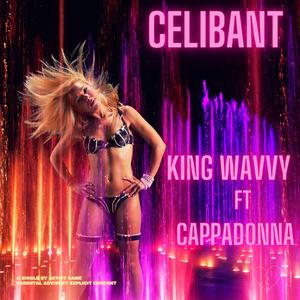 Celibant (feat. Cappadona)