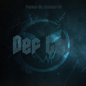 Funked Up, Cranked Up