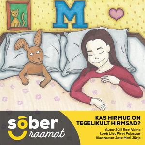 Kas hirmud on tegelikult hirmsad