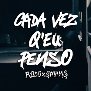 Cada Vez Q'eu Penso