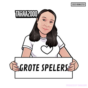 Grote Spelers (2025 Remaster)