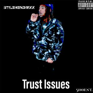 Trust Issues (feat. 24PANDA)