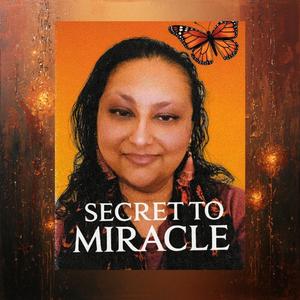 Secret To Miracle