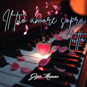 Il tuo amore sopra tutto