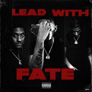 Lead With Fate