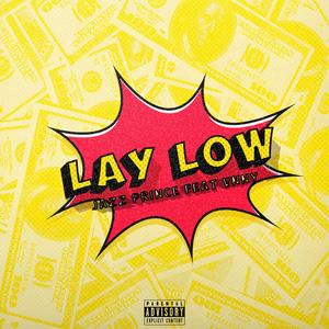 Lay Low (feat. VNNY)