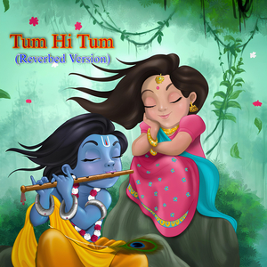 Tum Hi Tum (Reverbed Version)