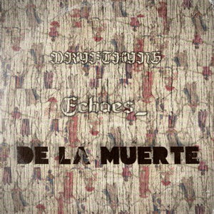 DE LA MUERTE