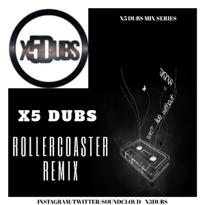 Rollercoaster (Remix)