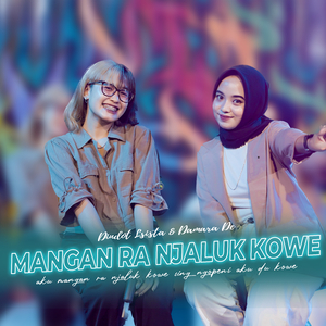 Mangan Ra Njaluk Kowe