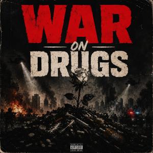 WAR ON DRUGS