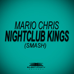 Nightclub Kings (Smash) (Radio Edit)