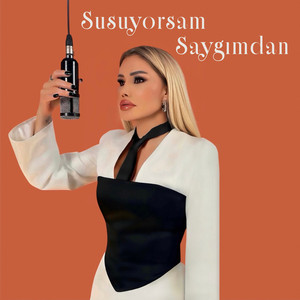 Susuyorsam Saygımdan