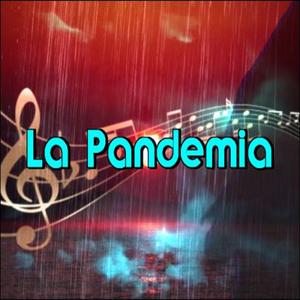 La Pandemia