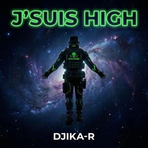 J'suis high