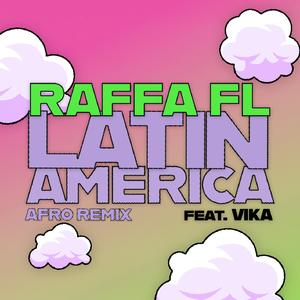Latinamerica (MichaelBM Afro Remix)