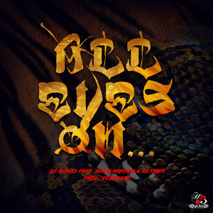 ALL EYES ON... (feat. DUTCH MONTANA & Cz TIGER)