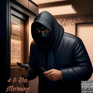 4 & Da Morning