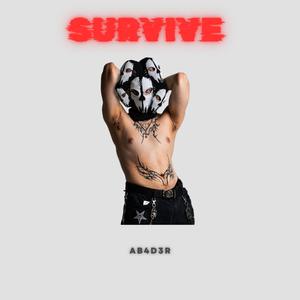 SURVIVE
