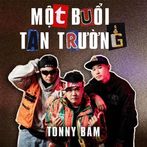 Một Buổi Tan Trường (feat. TONNY JB-K & TONNY DÉ)