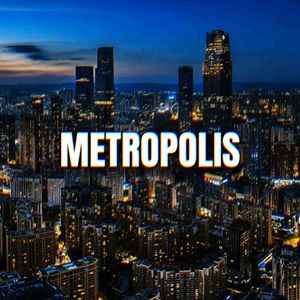 Metropolis