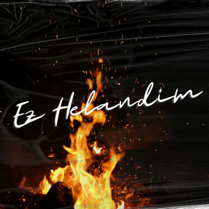 Ez Helandım