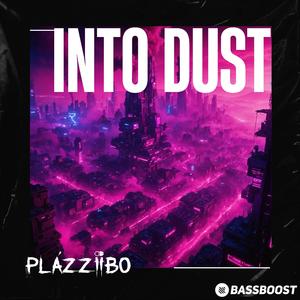 Into Dust