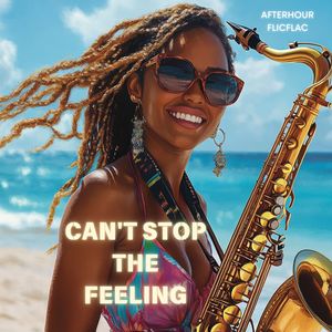 Can't Stop the Feeling (Summer Mix)