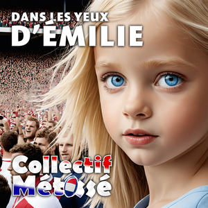 Dans les yeux d'Emilie (Banda Mix)