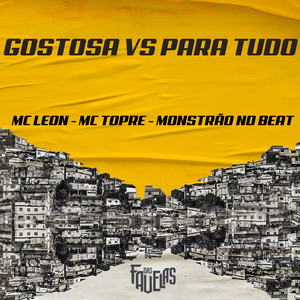 Gostosa Vs para Tudo