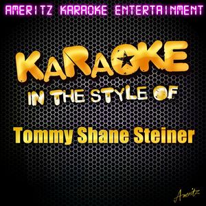 Tell Me Where It Hurts (In the Style of Tommy Shane Steiner) [Karaoke Version]