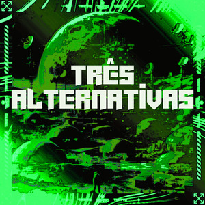Três Alternativas