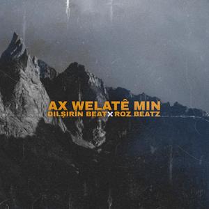 Ax Welate Min (feat. Roz Beatz)