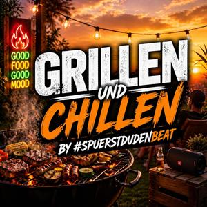 Grillen und Chillen