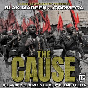 The Cause (feat. Cormega & DJ Emoh Betta) (The Arcitype Remix)