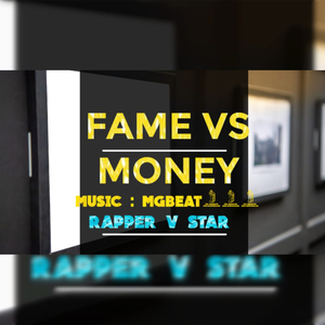 Fame vs Money