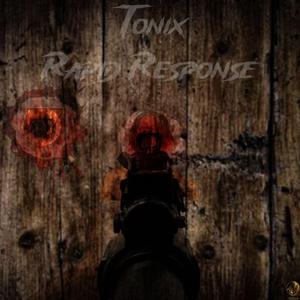 Rapid Response (feat. Tonix)
