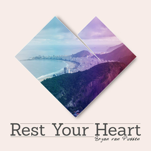 Rest Your Heart