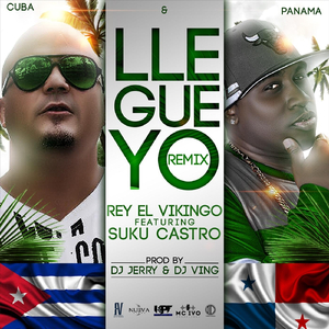 Llegue Yo (Remix) [feat. Suku Castro]
