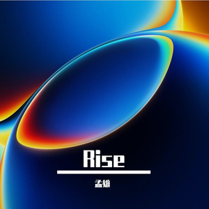 Rise