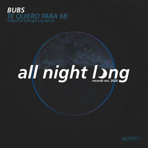 Te Quiero Para Mi (Midnight City Remix)