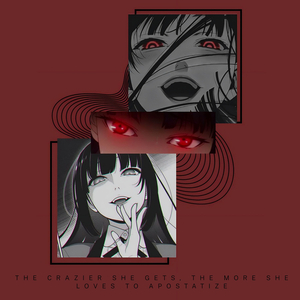 The Crazier She Gets the More She Loves to Apostatize