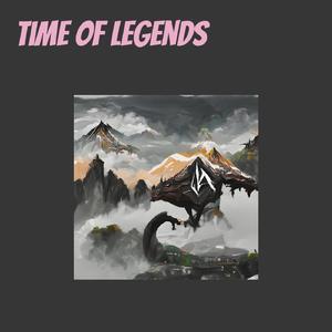 Time of Legends