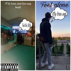 Feel alone (feat. Lil konn! & Low-way beats)